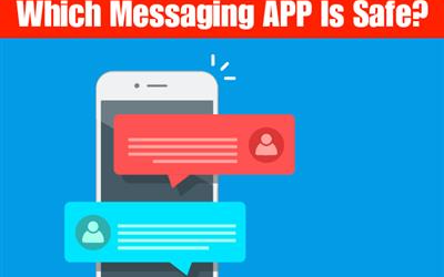 Which Messaging App Is Safe?